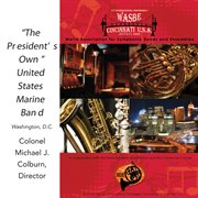 2009 Wasbe Cincinnati, Usa : "The Presidents Own" United States Marine Band cover image