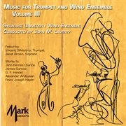 Music For Trumpet And Wind Ensemble, Vol. 3 cover image