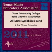 2011 Texas Music Educators Association (tmea) : Texas Community College Band Directors Association cover image