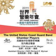 2011 Wasbe Chiayi City, Taiwan : The United States Coast Guard Band Chamber Players cover image