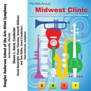 2011 Midwest Clinic : Douglas Anderson School Of The Arts Wind Symphony cover image