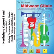 2011 Midwest Clinic : Northshore Concert Band cover image
