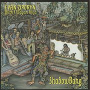 Evan Ziporyn : Shadowbang cover image