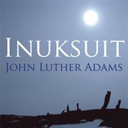 Adams : Inuksuit cover image