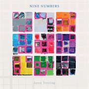 Jason Treuting : Nine Numbers cover image