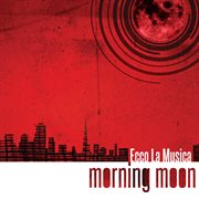 Morning Moon cover image