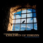 Cantata For The Children Of Terezin cover image