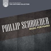 Phillip Schroeder : Music For Piano cover image