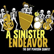 A sinister endeavor cover image