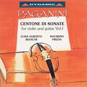 Paganini : Centone Di Sonate For Violin & Guitar, Vol. 1 cover image