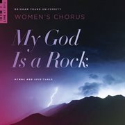 My God Is A Rock : Hymns & Spirituals (live) cover image