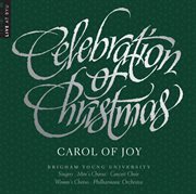 Celebration Of Christmas : Carol Of Joy (live) cover image