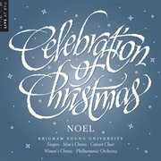 Celebration Of Christmas : Noel (live) cover image