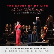 The Story Of My Life : Lea Salonga Live From Manila cover image