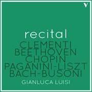Piano Recital : Clementi, Beethoven, Chopin, Liszt & Busoni cover image