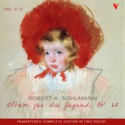 Schumann : Album Für Die Jugend (album For The Young), Vol. 2 cover image