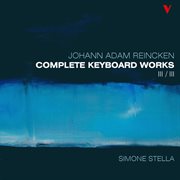 Reincken : Complete Keyboard Works, Vol. 3 cover image