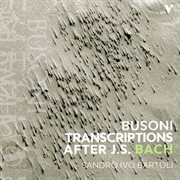 Bach : Busoni Transcriptions After J.s. Bach cover image