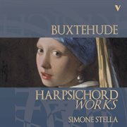 Buxtehude : Harpsichord Works cover image