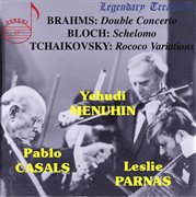 Brahms : Double Concerto. Bloch. Schelomo cover image