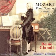Reine Gianoli, Vol. 1 : Complete Mozart Piano Sonatas cover image