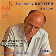 Richter Archives, Vol. 18 : 1958 Budapest Recital (live) cover image
