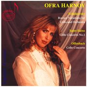 Ofra Harnoy, Vol. 1 : Offenbach, Tchaikovsky & Saint-Saëns cover image
