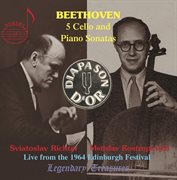 Beethoven : 5 Cello Sonatas Live (edinburgh Festival, 1964) cover image