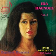 Ida Haendel, Vol. 2 : 1967 Montreal Recital (live) cover image