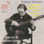 Segovia & his contemporaries. Vol. 5 cover image