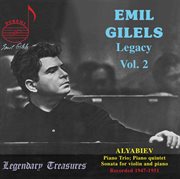 Emil Gilels Legacy, Vol. 2 : Alyabyev cover image