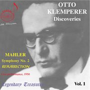 Otto Klemperer Discoveries : Mahler Symphony No. 2 (live 1950, Sydney) cover image