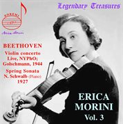 Erica Morini, Vol. 3 : Beethoven Concerto In D Major, Op. 61 cover image