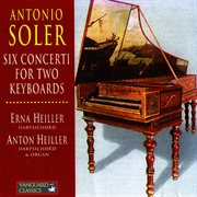 Soler : 6 Concertos For 2 Keyboards cover image