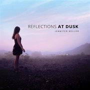 Reflections At Dusk cover image
