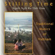 Stilling Time (ngu'oi Ng'oi Ru Tho'i Gian) cover image