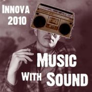 Innova 2010 : Music With Sound cover image