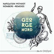 Navigation Without Numbers (remixes) cover image