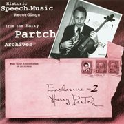 Partch, H. : Historic Speech Music Recordings (enclosure 2) cover image