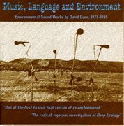 Dunn, D. : Music, Language And Environment cover image