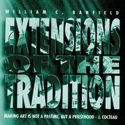 Banfield, W. : Extensions Of The Tradition cover image