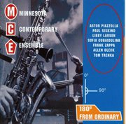 Minnesota Contemporary Ensemble : 180 Degrees From Ordinary cover image
