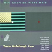 Mccollough, Teresa : New American Piano Music cover image
