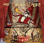 Beat Circus : Ringleaders Revolt cover image