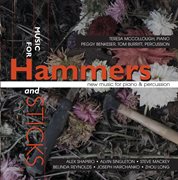 Music For Hammers And Sticks (new Music For Piano And Percussion) cover image