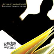 Hwang, Jason Kao : Stories Before Within cover image