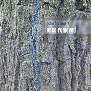 Rogers, J.f. : Once Removed cover image