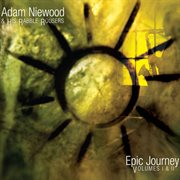 Niewood, Adam : Epic Journey, Vols. 1 And 2 cover image