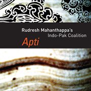 Mahanthappa, Rudresh : Indo-Pak Coalition cover image