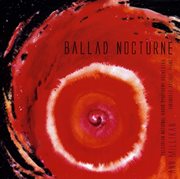 Millikan : Ballad Nocturne cover image
